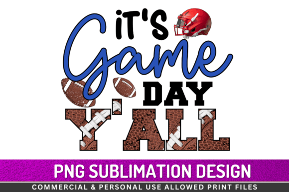 It s Game Day Y all Sublimation Graphics & Crafts